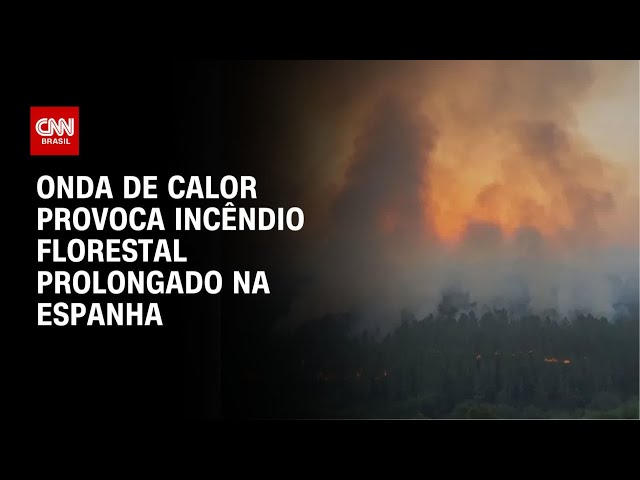 Espanha continua combatendo 18 grandes incêndios florestais