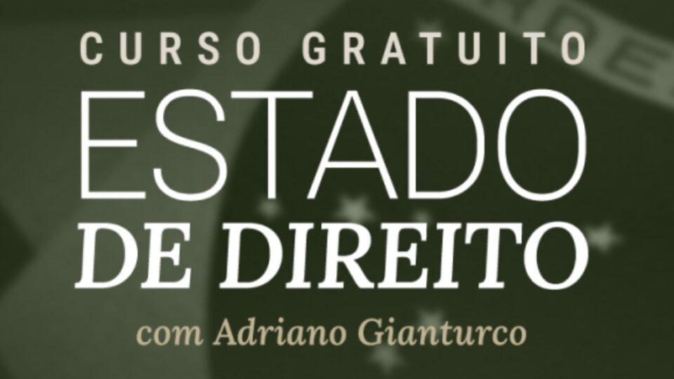 Confira o novo curso Gratuito da Gazeta do Povo: Estado de Direito, com Adriano Gianturco